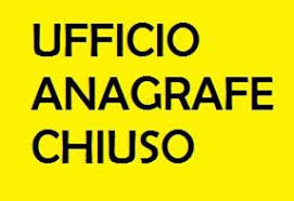 Lunedì 13 maggio chiusura anticipata dell'Ufficio Anagrafe